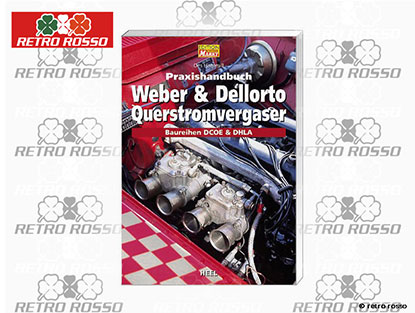 Praxishandbuch Weber & Dellorto Querstromvergaser