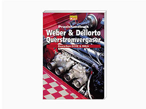 Praxishandbuch Weber & Dellorto Querstromvergaser